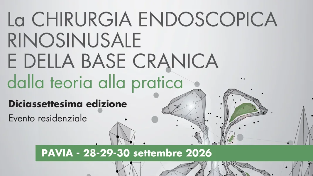 La CHIRURGIA ENDOSCOPICA RINOSINUSALE e della BASE CRANICA dalla teoria alla pratica   17° edizione